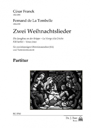Zwei Weihnachtslieder fr zweistimmigen Oberstimmenchor (SA) und Tasteninstrument Partitur