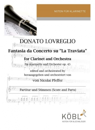 Fantasia da Concerto su 'La Traviata'  f�r Klarinette und Orchester Partitur und Stimmen