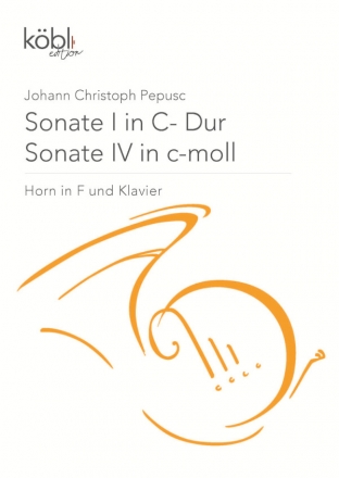 Sonate C-Dur Nr.1 und Sonate c-Moll Nr.4 f�r Horn und Klavier