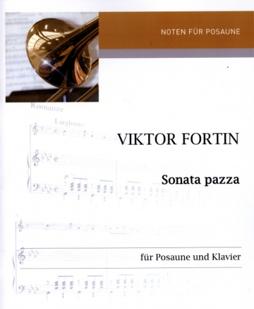 Sonata pazza f�r Posaune und Klavier