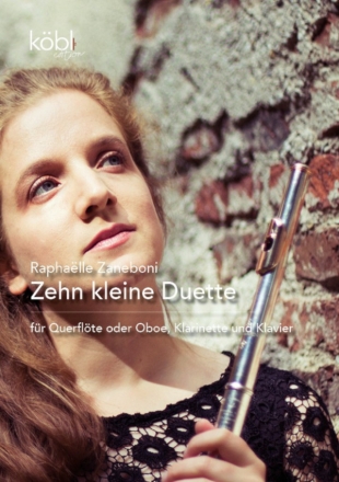 Zehn kleine Duette f�r Querfl�te (Oboe), Klarinette und Klavier Stimmen