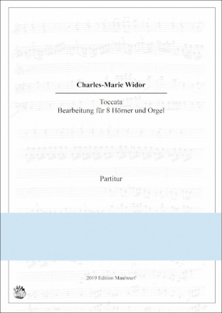 Toccata f�r 8 H�rner und Orgel Partitur und Stimmen