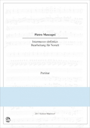 Intermezzo Sinfonico f�r Fl�te, Oboe, Klarinette, Horn, Fagott, Vl, Va, Cello, Kontrabass Partitur und Stimmen