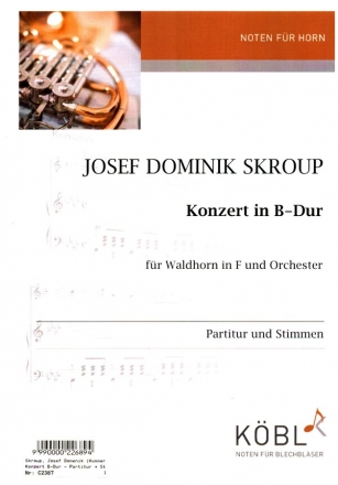 Konzert B-Dur f�r Waldhorn in F und Orchester Partitur und Stimmen