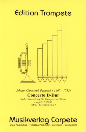 Concerto D-Dur f�r Trompete in C/D und Orgel