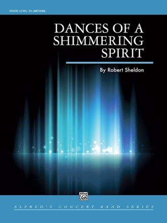 Sheldon, Robert Dances Of A Shimmering Spirit (c/b)