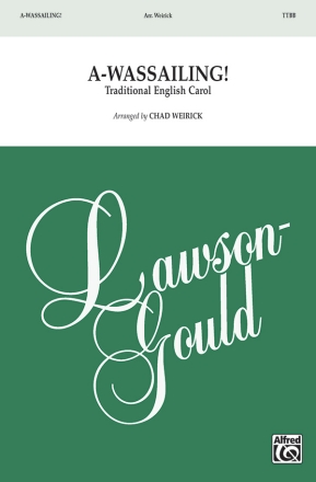 Weirick, Chad A Wassailing TTBB