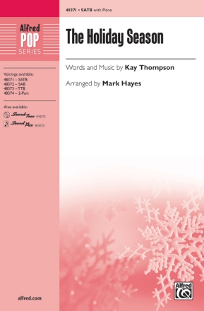 Thompson, K arr Hayes, M Holiday Season, The SATB