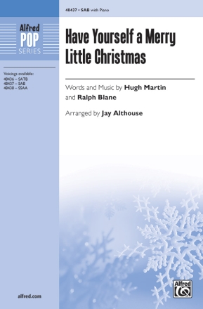 Althouse, Jay (arranger) Have Yourself A Merry Little SAB