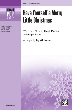 Althouse, Jay (arranger) Have Yourself A Merry Little SSAA