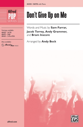Various arr. Beck, Andy Dont Give Up On Me SATB