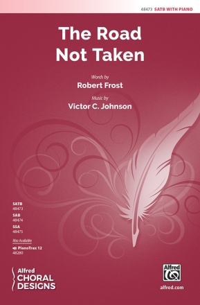 Frost, R & Johnson, V Road Not Taken, The SATB