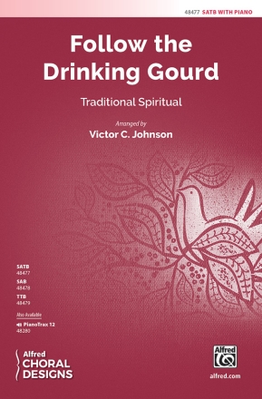 Johnson, Victor C Follow The Drinking Gourd SATB