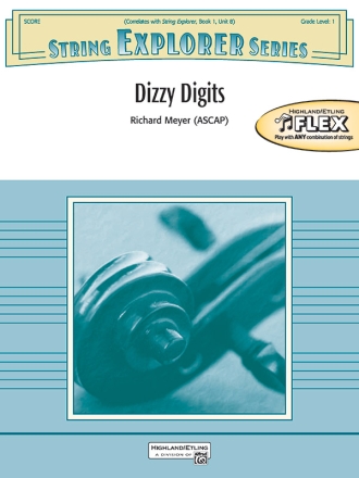 By Richard Meyer, Dizzy Digits Highland/Etling String Explorer Score