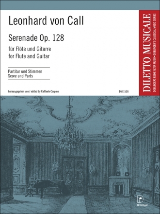 Serenade op.128 f�r Fl�te und Gitarre Partitur und Stimmen