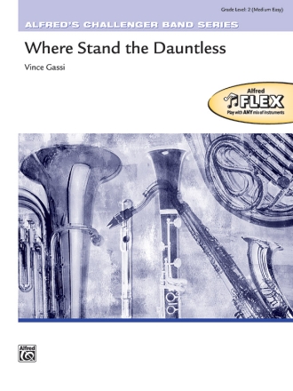 Where Stand The Dauntless, Where Stand The Dauntless Flexible Band Set