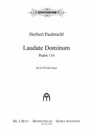 Paulmichl, Herbert, Laudate Dominum op. 183/a SATB und Orgel