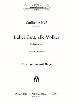 He, Carlheinz, Lobet Gott, alle Vlker SATB und Orgel