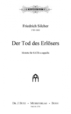Silcher, Friedrich, Der Tod des Erlsers SATB