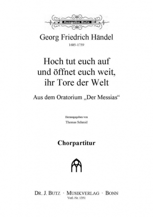Hndel, G. F., Hoch tut euch auf SATB, Orch (2 Ob, 2 Fl, Str) und Org oder m. Org allein