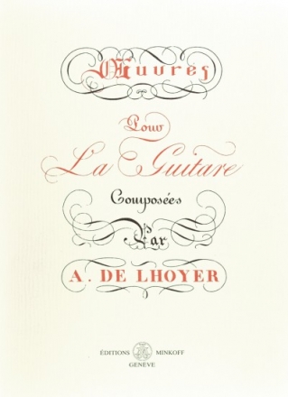 Lhoyer Oeuvres pour la Guitare