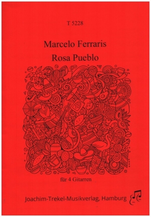 Rosa Pueblo fr 4 Gitarren Partitur und Stimmen