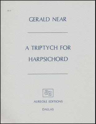 Gerald Near, Triptych for Harpsichord Harpsichord Buch