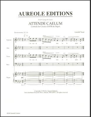 Gerald Near, Attende Caelum Mixed Choir [SATB] and Organ Chorpartitur