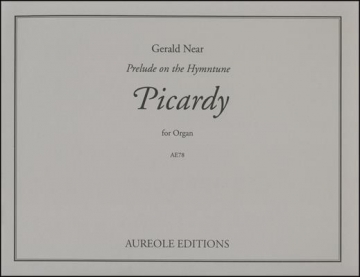 Gerald Near, Prelude on the Hymntune Picardy Orgel Buch