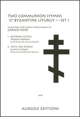 Gerald Near, Two Communion Hymns From the Byzantine Liturgy, 1 Mixed Choir [SATB] and Organ Chorpartitur