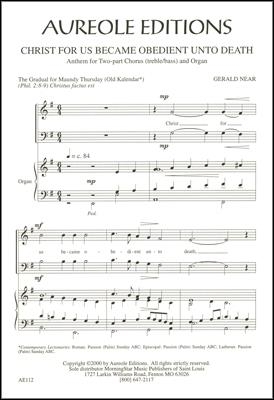 Gerald Near, Christ For Us Became Obedient Unto Death 2-Part Choir and Organ Chorpartitur