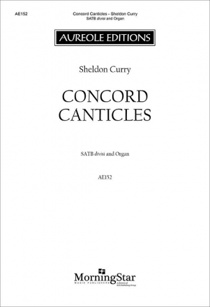 Sheldon Curry, Concord Canticles SATB divisi and Organ Chorpartitur