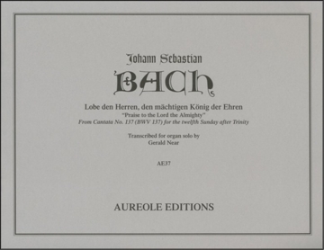Johann Sebastian Bach, Lobe den Herren Orgel Buch