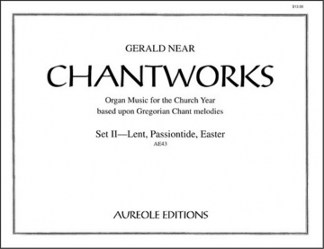 Gerald Near, Chantworks, Set II Orgel Buch