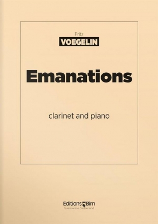 Fritz Voegelin, Emanations Klarinette und Klavier Stimmensatz