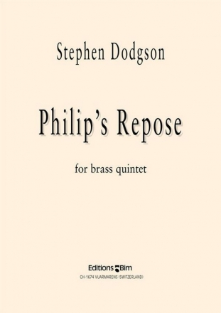 Stephen Dodgson, Philip's Repose Blechblserquintett Stimmensatz