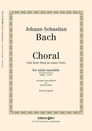 Johann Sebastian Bach, Choral Ein Feste Burg Ist Unser Gott Wind Ensemble Partitur + Stimmen