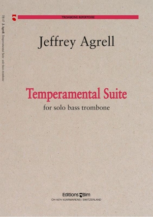 Jeffrey Agrell, Temperamental Suite Bass Trombone Buch