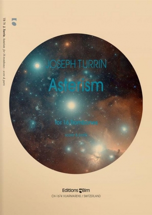 Joseph Turrin, Asterism 16 Trombones Stimmensatz