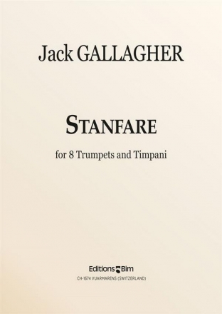 Jack Gallagher, Stanfare 8 Trumpets and Timpani Stimmensatz