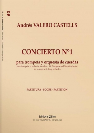 Andres Valero Castells, Concierto N 1 Trumpet and String Orchestra Partitur