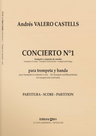 Andres Valero Castells, Concierto N 1 Trumpet and Wind Band Partitur