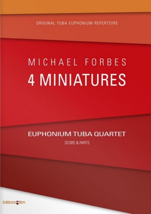 Michael Forbes, 4 Miniatures Tubaquartett Stimmensatz