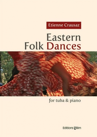 Etienne Crausaz, Eastern Folk Dances Tuba und Klavier Buch