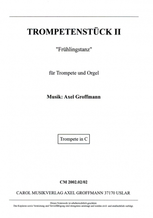 Trompetenstck 2 'Frhlingstanz' fr Trompete und Orgel Trompete in C