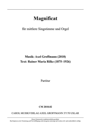 Magnificat Text: R. M. Rilke Sololied fr mittlere Singstimme  und Orgel Partitur