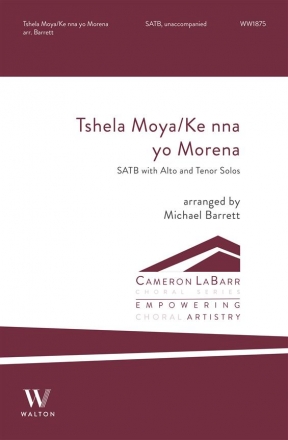 Ke nna yo Morena for mixed choir, alto and tenor solos unaccompanied choral score