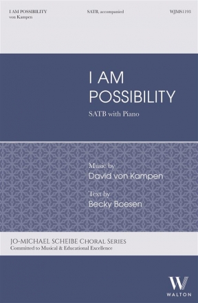 David von Kampen, I Am Possibility SATB and Piano Choral Score