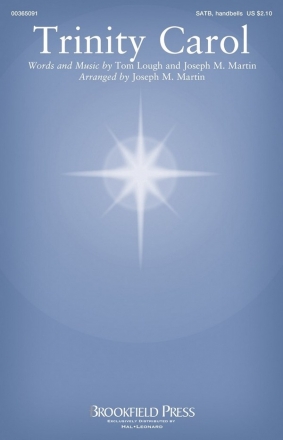 Joseph M. Martin, Trinity Carol SATB and Handbells Choral Score