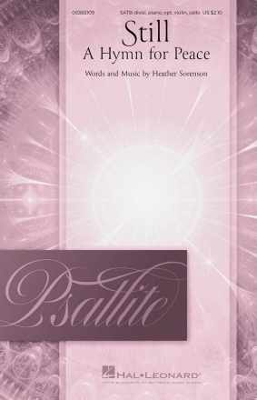 Heather Sorenson, Still (A Hymn for Peace) SATB Divisi Choral Score